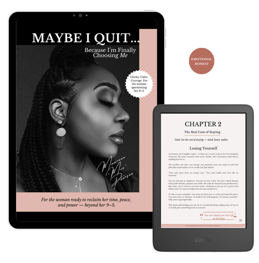 Maybe I Quit™… Because I’m Finally Choosing Me